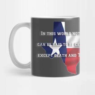 Death and Texas State backdrop Mug